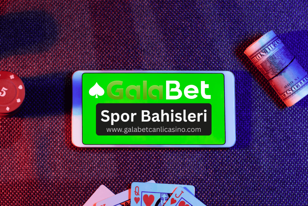 Galabet Spor Bahisleri